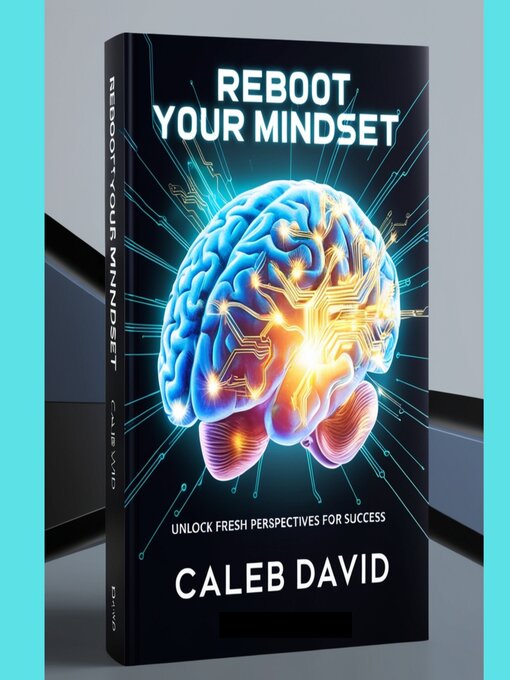 Title details for Reboot Your Mindset by Caleb David - Available